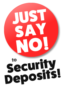 Just say no to security deposits